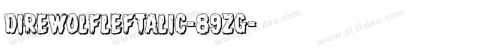 DireWolfLeftalic-89zg字体转换