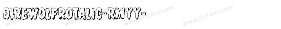 DireWolfRotalic-rMYy字体转换
