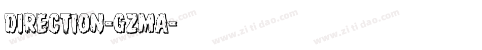Direction-Gzma字体转换