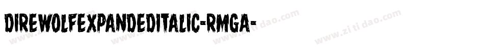 DireWolfExpandedItalic-RmgA字体转换