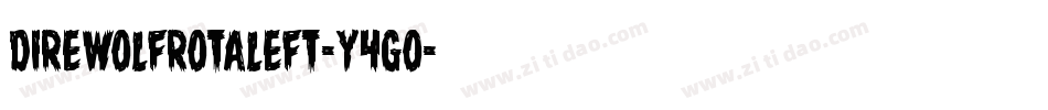 DireWolfRotaleft-Y4gO字体转换