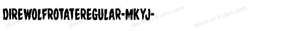 DireWolfRotateRegular-MKyJ字体转换