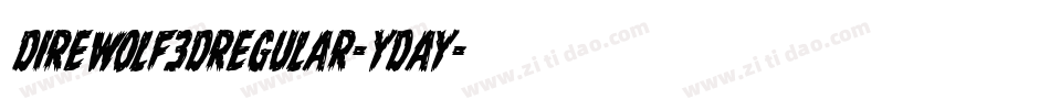 DireWolf3DRegular-ydAY字体转换