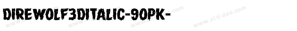 DireWolf3DItalic-9OpK字体转换