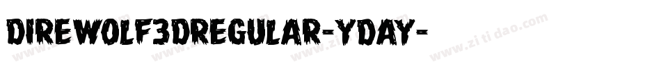 DireWolf3DRegular-ydAY字体转换