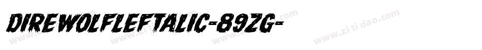 DireWolfLeftalic-89zg字体转换