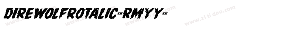 DireWolfRotalic-rMYy字体转换