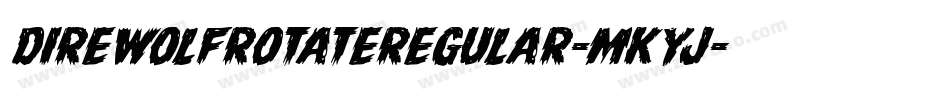 DireWolfRotateRegular-MKyJ字体转换