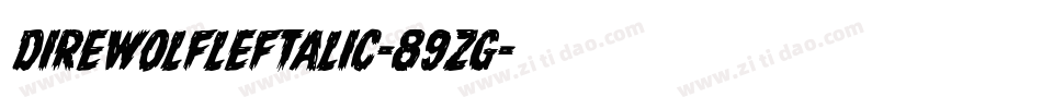 DireWolfLeftalic-89zg字体转换