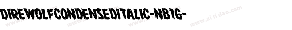 DireWolfCondensedItalic-nB1g字体转换