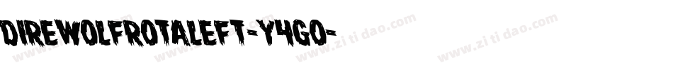 DireWolfRotaleft-Y4gO字体转换