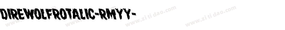 DireWolfRotalic-rMYy字体转换