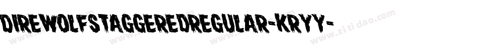 DireWolfStaggeredRegular-Kryy字体转换