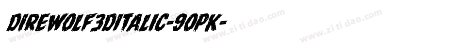 DireWolf3DItalic-9OpK字体转换