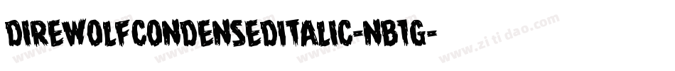 DireWolfCondensedItalic-nB1g字体转换