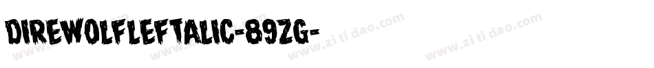 DireWolfLeftalic-89zg字体转换