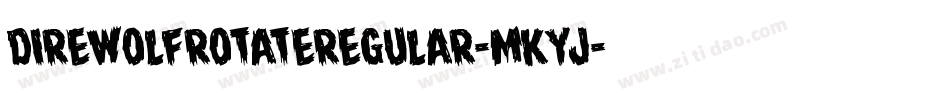 DireWolfRotateRegular-MKyJ字体转换