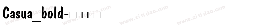 Casua_bold字体转换