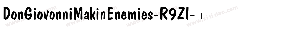 DonGiovonniMakinEnemies-R9Zl字体转换