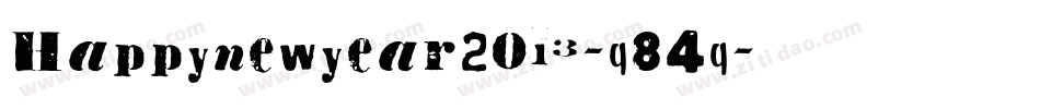 Happynewyear2013-q84q字体转换