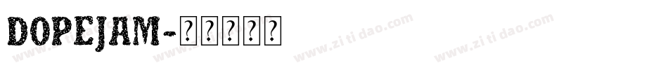 DOPEJAM字体转换