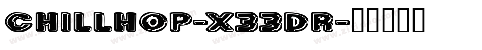 Chillhop-x33DR字体转换
