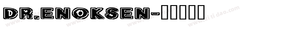 Dr.Enoksen字体转换