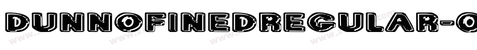 DunnoFinedRegular-0zDr字体转换