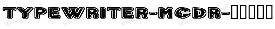Typewriter-MGDr字体转换