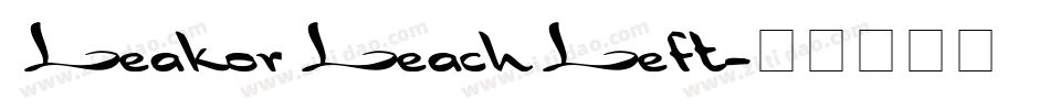 LeakorLeachLeft字体转换