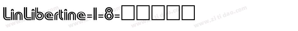 LinLibertine-I-8字体转换
