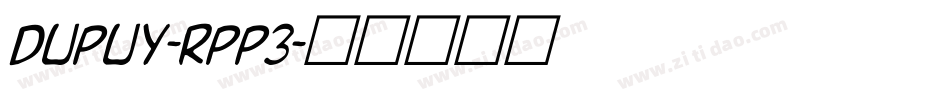 Dupuy-RpP3字体转换