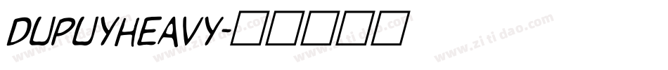 DupuyHeavy字体转换