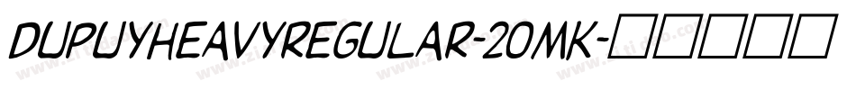 DupuyheavyRegular-2OMK字体转换