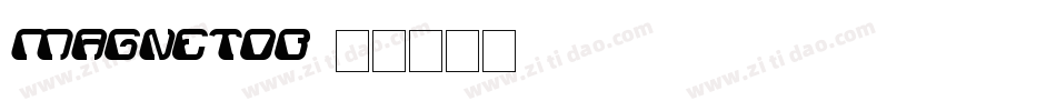 MAGNETOB字体转换