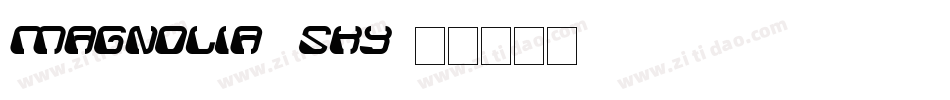 magnolia_sky字体转换