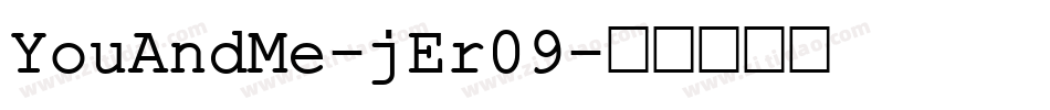 YouAndMe-jEr09字体转换