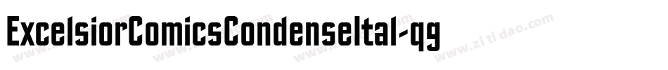 ExcelsiorComicsCondenseItal-qgG1字体转换 ExcelsiorComicsCondenseItal-qgG1字体转换
