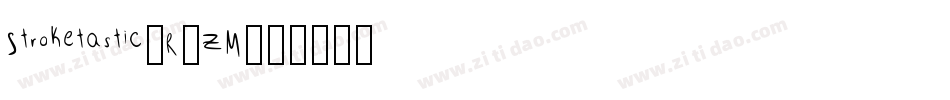 Stroketastic-R7ZM字体转换