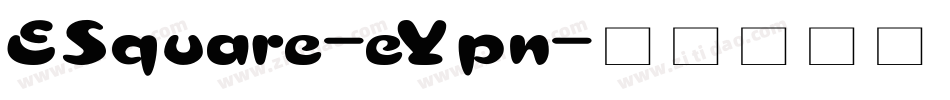 ESquare-eYpn字体转换