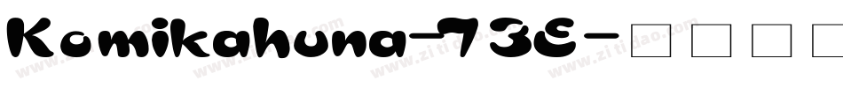 Komikahuna-73E字体转换