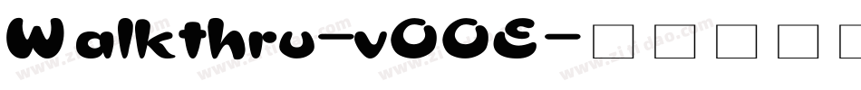 Walkthru-v00E字体转换