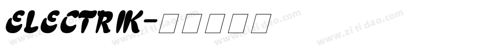 ELECTRIK字体转换