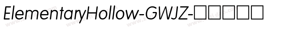 ElementaryHollow-GWJZ字体转换