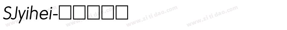SJyihei字体转换