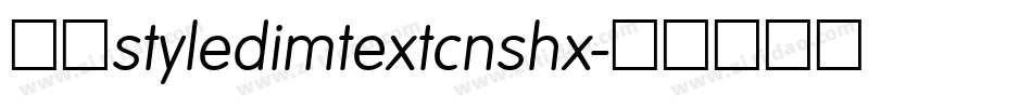 赫思styledimtextcnshx字体转换