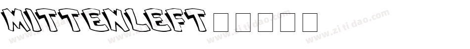 Mitten-Left字体转换