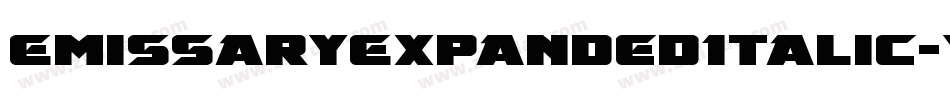 EmissaryExpandedItalic-yzJ2字体转换