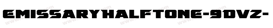 EmissaryHalftone-9DvZ字体转换