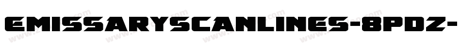 EmissaryScanlines-8pdZ字体转换